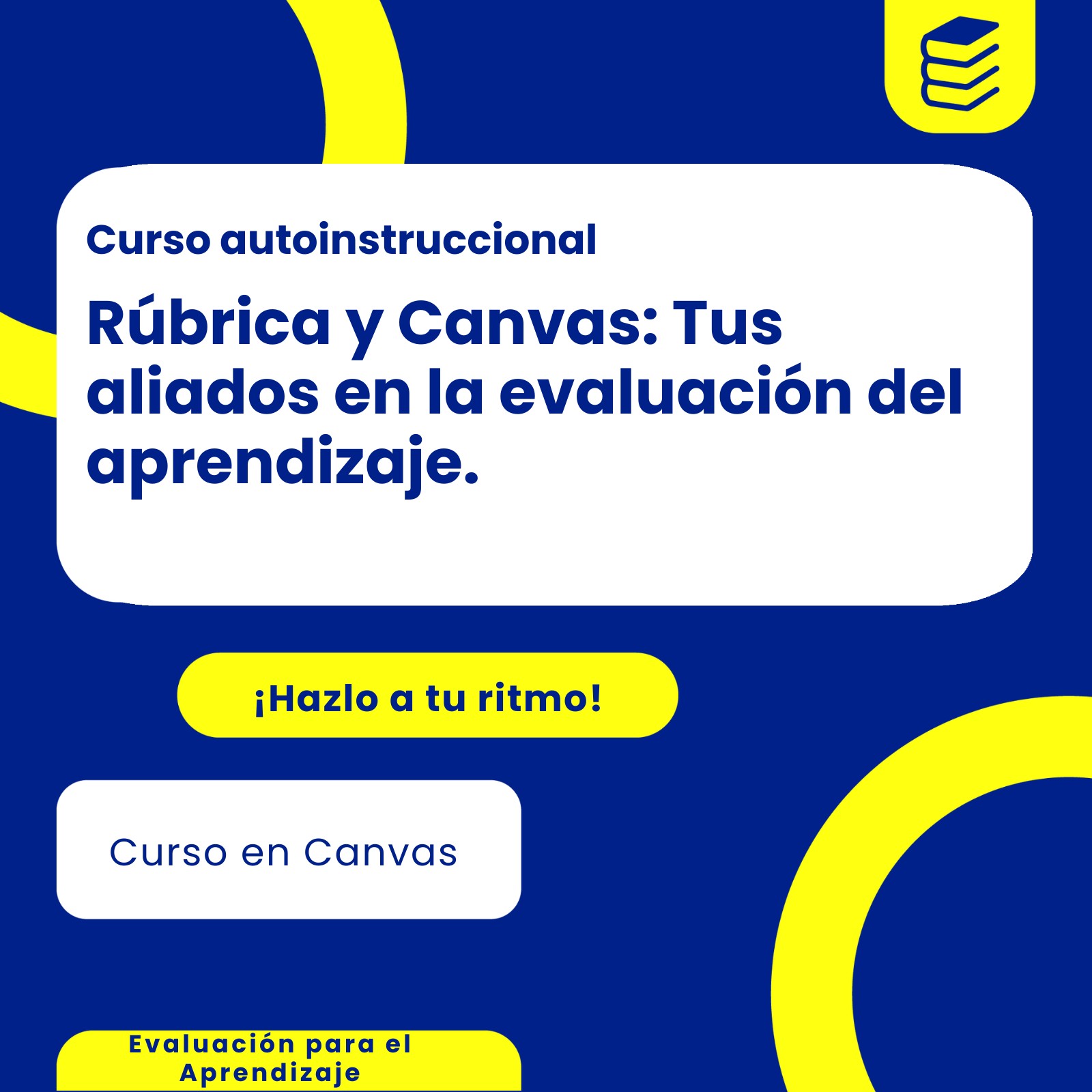 Fotografía Curso Rúbricas y Canvas, tus aliados en la evaluación de aprendizajes en Canvas
