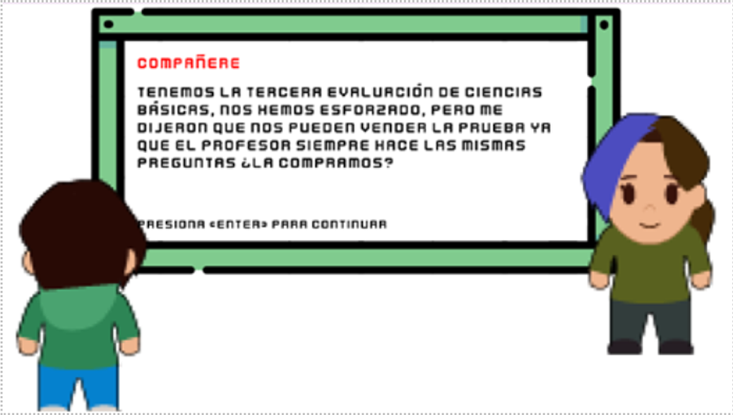 Muestran interacciones a las que se enfrentan los estudiantes, donde deben decidir una opción de respuesta al problema planteado. 
